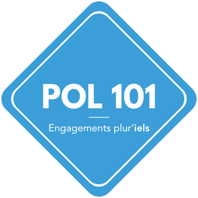 POL 101 – pluriels Pol 101 engagements pluriels