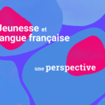 Jeunesse et langue française 2024