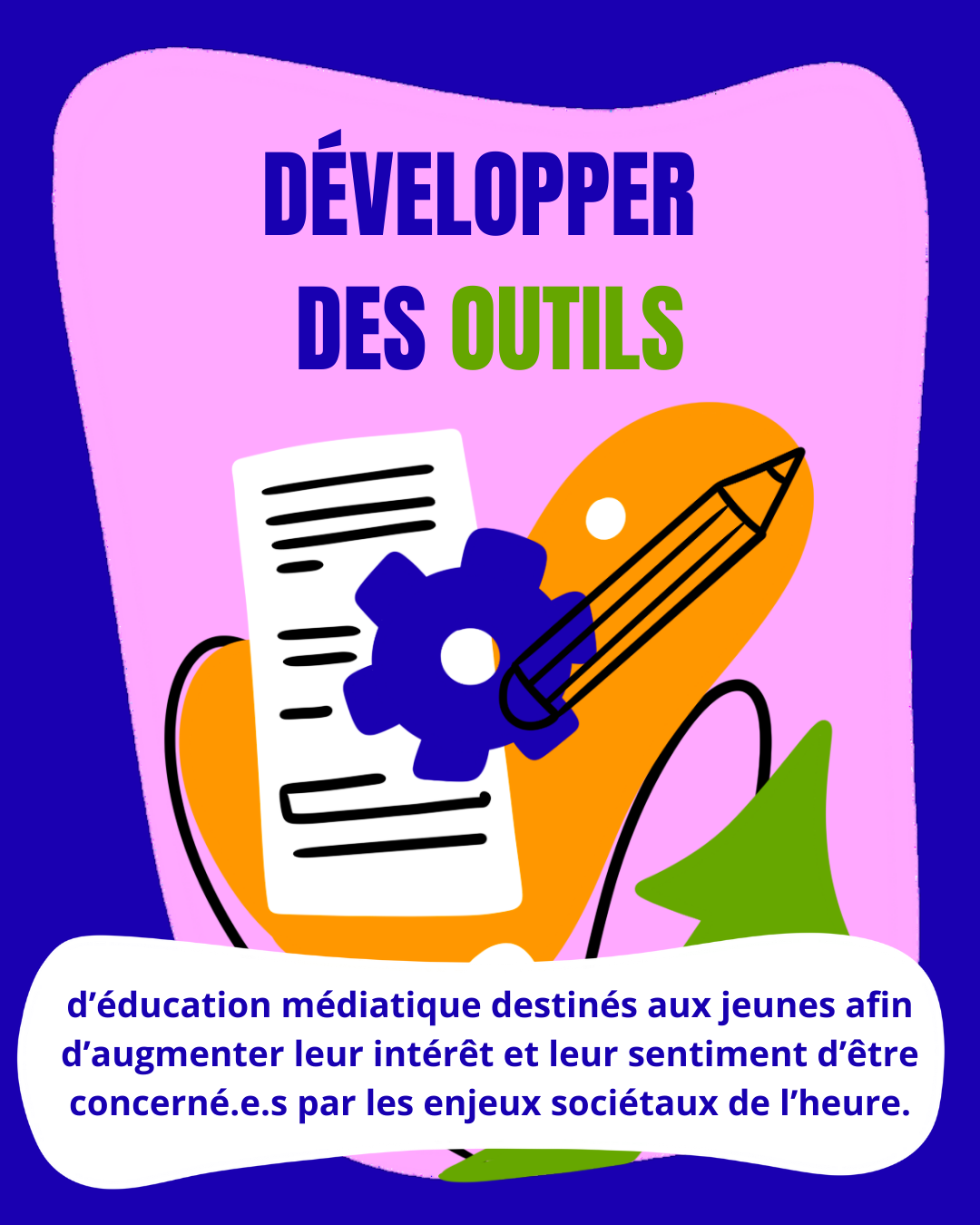 DÉVELOPPER DES OUTILS